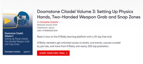 Doomstone Citadel Volume 3 Setting Up Physics Hands, Two–Handed Weapon Grab and Snap Zones