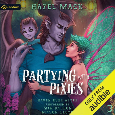 Partying With Pixies: A Sweet Small-Town Single Dad Romance - [AUDIOBOOK]