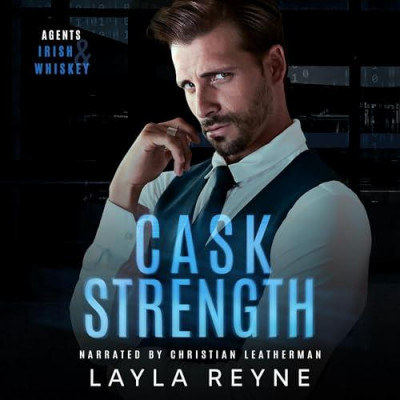 Cask Strength: A Partners-to-Lovers Gay Romantic Suspense - [AUDIOBOOK]