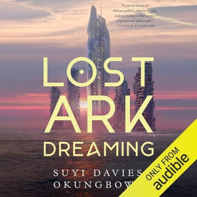Lost Ark Dreaming - [AUDIOBOOK]