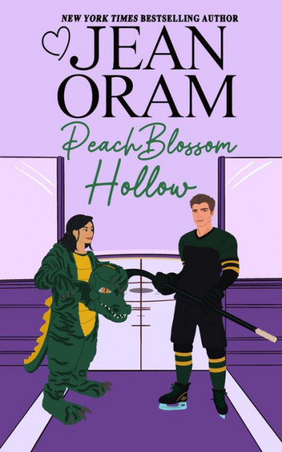 Peach Blossom Hollow: A Sweet Friends to Lovers Romance - Jean Oram 10b242f141bcc6c6bd92ae50b33b9308