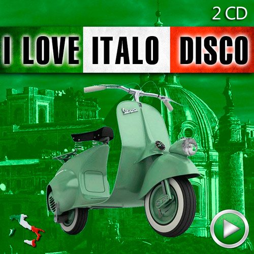 I Love Italo Disco (2CD) Mp3