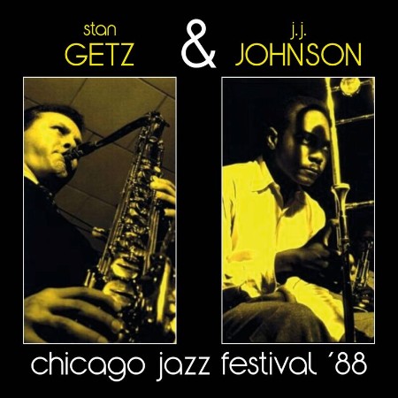 Stan Getz & JJ Johnson - Chicago Jazz Festival '88 21-06-(2024)
