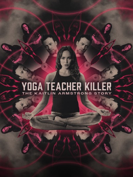 Yoga Teacher Killer The Kaitlin Armstrong STory (2024) 1080p WEB H264-CBFM