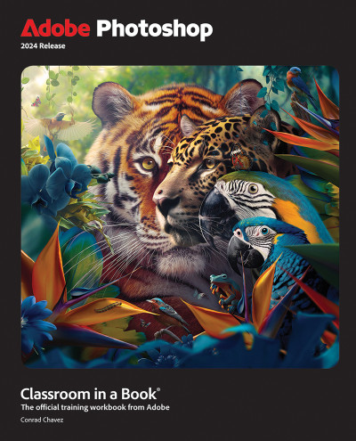 Adobe Photoshop Classroom in a Book - Conrad Chavez D78cb38c4f3b2d3e0f80b627e2889d2a