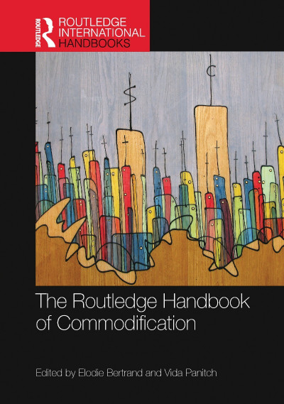 The Routledge Handbook of Commodification - Elodie Bertrand  9f8aa314154dca57bfd9980c2f719040