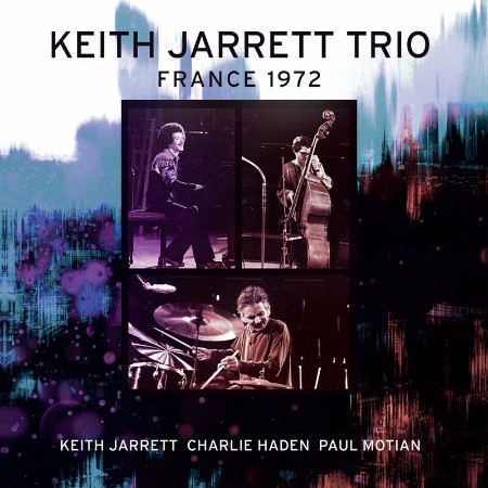 Keith Jarrett Trio - France (1972)-(2024)