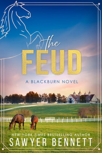 The Feud: A Blackburn Novel - Sawyer Bennett 8c3458836dbfd68865ff8d9485069675