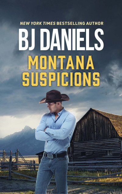 Montana Suspicions: A Suspenseful Western Romance - B. J. Daniels Abd4e97187ec415153577afa2743ba75