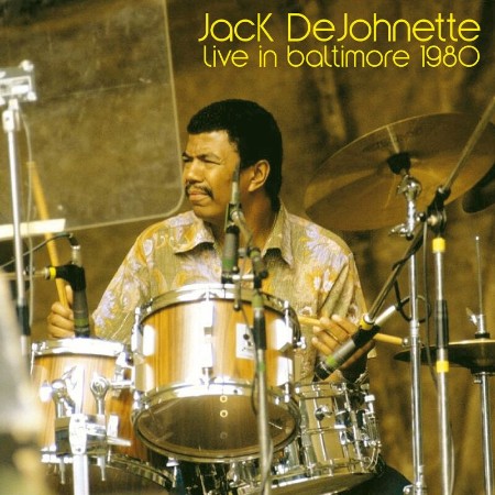 Jack DeJohnette - Live In Baltimore (1980)-(2024)