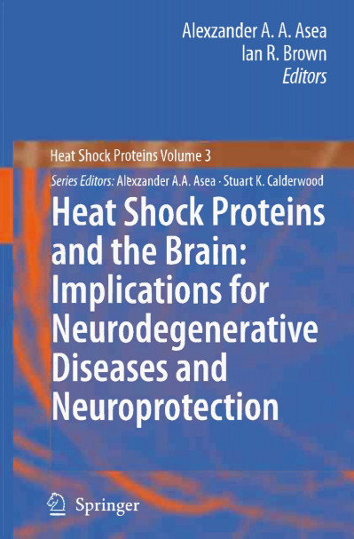 Heat Shock Proteins and the Brain: Implications for Neurodegenerative Diseases and... 41229c2973c0fcd6e4cceae833aea3e7