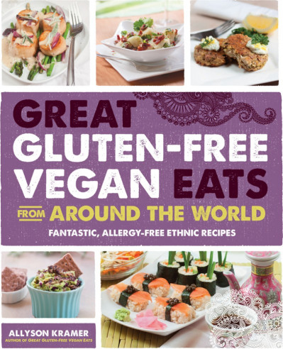 Great Gluten-Free Vegan Eats From Around the World: Fantastic D43d579f98618edaeeba17f0236ee705