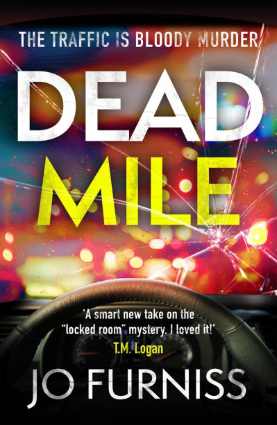 Dead Mile: A compulsive locked room mystery with a unique twist, set on a gridlock... B9b913715476972bd11ee324fe7f1125