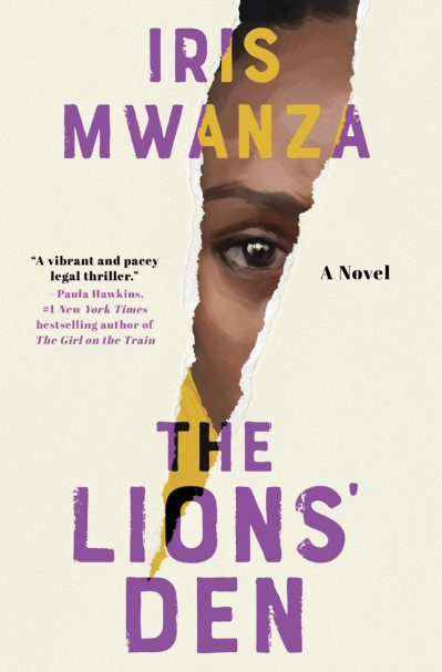 The Lions' Den: A Novel - Iris Mwanza 699a17c4f1a1cdfeb3c54fcbbfdc6d2b