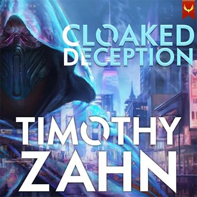 Cloaked Deception by Timothy Zahn (Audiobook)
