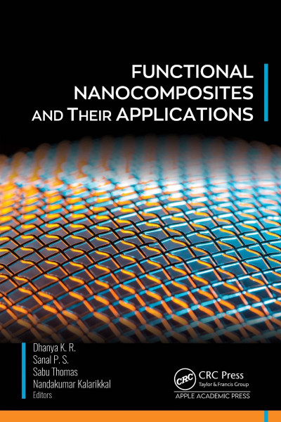 Functional Nanocomposites and Their Applications - Dhanya K. R.  E5b68d57d926597b2ca5d3b35c1d6032