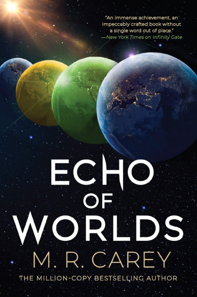 Echo of Worlds - M. R. Carey