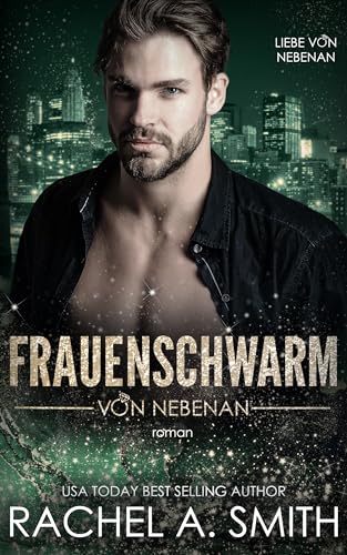 Cover: Rachel A. Smith - Frauenschwarm von nebenan