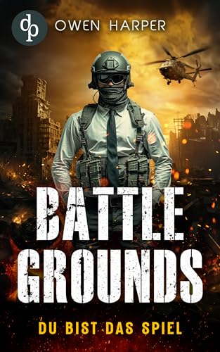 Cover: Owen Harper - Battlegrounds: Du bist das Spiel