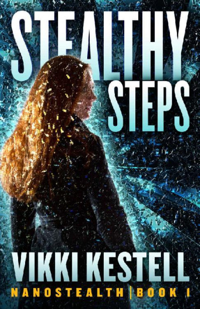 Stealthy Steps - Vikki Kestell