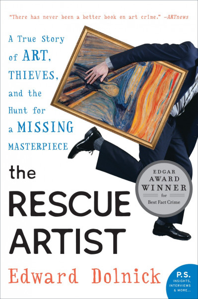 The Rescue Artist: A True Story of Art, Thieves, and the Hunt for a Missing Master... 6dfdc93a24ce66594a124f63c1b98b4e