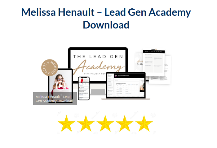 Melissa Henault – Lead Gen Academy Download 2024
