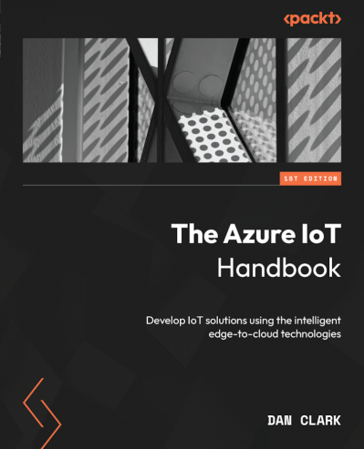 Microsoft Azure IoT A Complete Guide - (2020) Edition - Gerardus Blokdyk 51a154b0c7e32206c89d967a06f6ed57