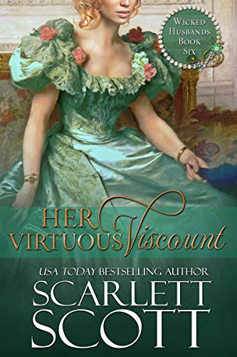 Scarlett Scott - Her Virtuous Viscount