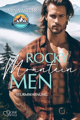Mina Miller - Rocky Mountain Men Teil 1: Sturmwarnung