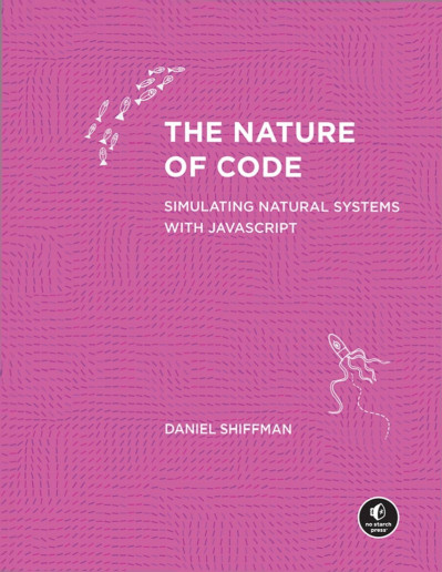 The Nature of Code: Simulating Natural Systems with Processing - Daniel Shiffman 33e8c7bf587580d81f5224aef3fca47b