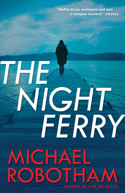 The Night Ferry - Michael Robotham 65cc33c376a8689fcb7f949f5f6e767d