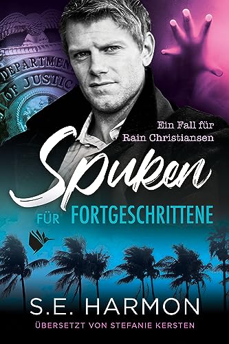 S.E. Harmon - Spuken f&uuml;r Fortgeschrittene (Ein Fall f&uuml;r Rain Christiansen 2)