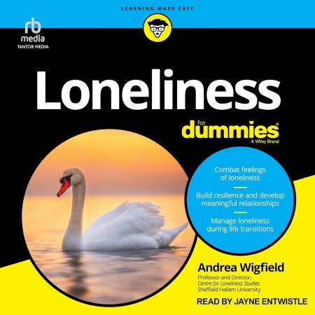 Loneliness For Dummies [Audiobook]