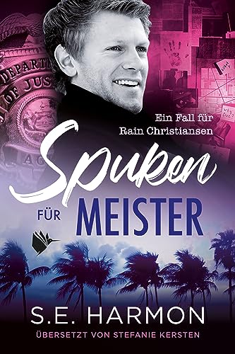 S.E. Harmon - Spuken f&uuml;r Meister (Ein Fall f&uuml;r Rain Christiansen 4)