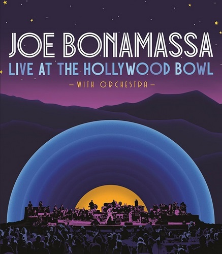 Joe Bonamassa - Live At The Hollywood Bowl With Orchestra (2024) BDRip 1080p