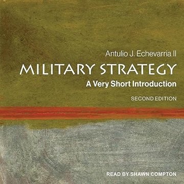 Military Strategy, 2nd Edition: A Very Short Introduction [Audiobook]