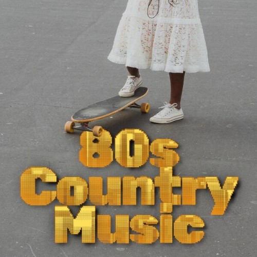 80s Country Music (2024)