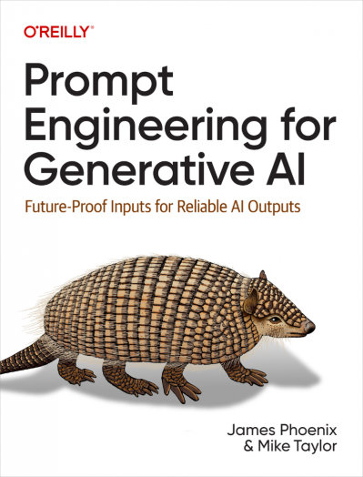 Prompt Engineering for Generative AI - James Phoenix