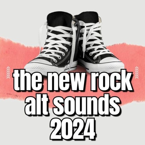 The New Rock Alt Sounds 2024 (2024)