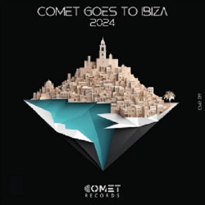 VA - COMET Goes to IBIZA 2024 