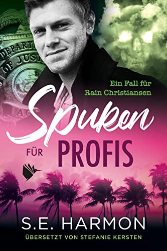 S.E. Harmon - Spuken f&uuml;r Profis (Ein Fall f&uuml;r Rain Christiansen 3)