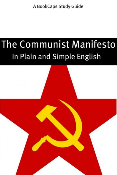 The Communist Manifesto in Plain and Simple English - Karl Marx 877c13dfd95d4fc4c89e0d742db02df1