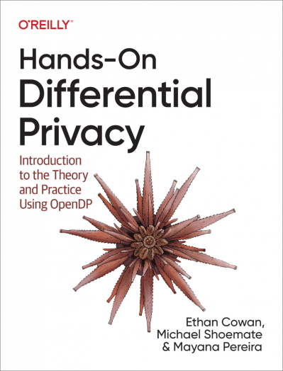 Hands-On Differential Privacy - Ethan Cowan 79eef6f4045e0ee9297a35378ce686f4