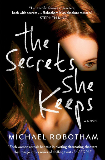 The Secrets She Keeps: A Novel - Michael Robotham