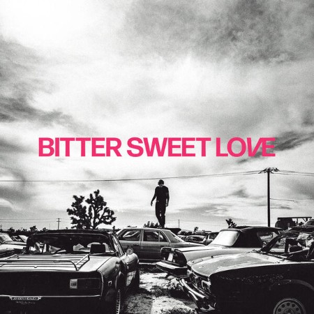 James Arthur - Bitter Sweet Love (Deluxe) (2024)