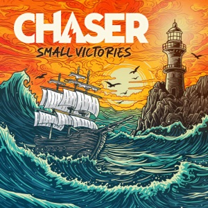 Chaser - Small Victories (2024)