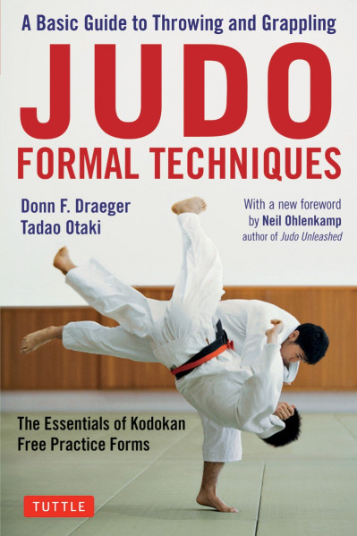 Judo Formal Techniques: A Basic Guide to Throwing and Grappling - The Essentials o... Feda379877e5273e0fb38d675d840e62