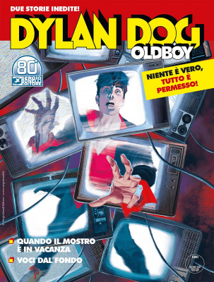 Maxi Dylan Dog N.45 - Dylan Dog OldBoy 07, Quando il mostro è in vacanza - Voci dal fondo (Bonell...