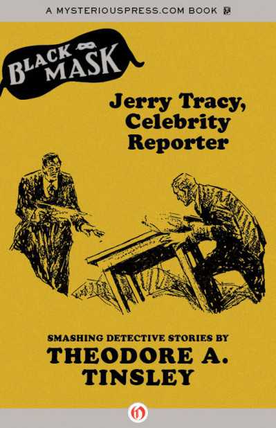 Murder Maze: The Complete Black Mask Cases of Jerry Tracy, Volume 2 - Theodore A T... E2d6dfd3550e7a0870252a2105e29a78