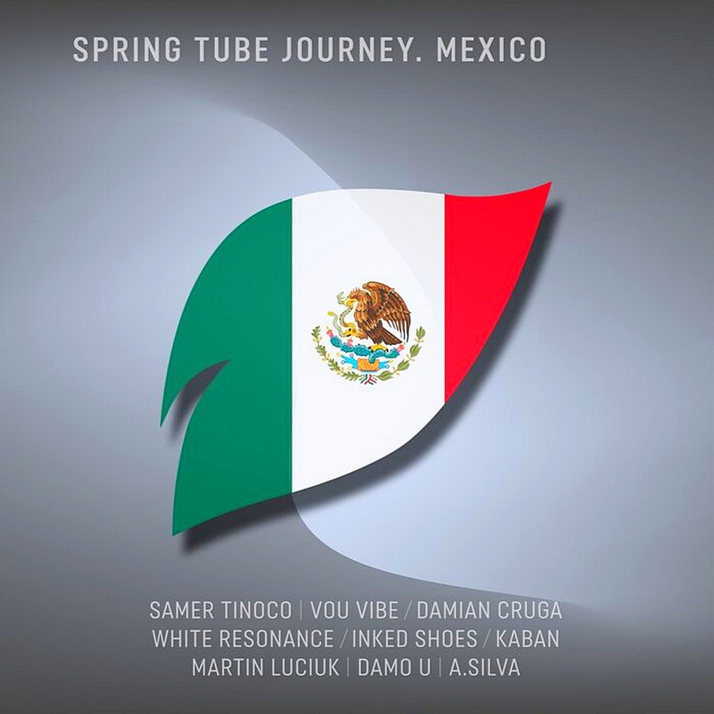 Spring Tube Journey. Mexico (2024)